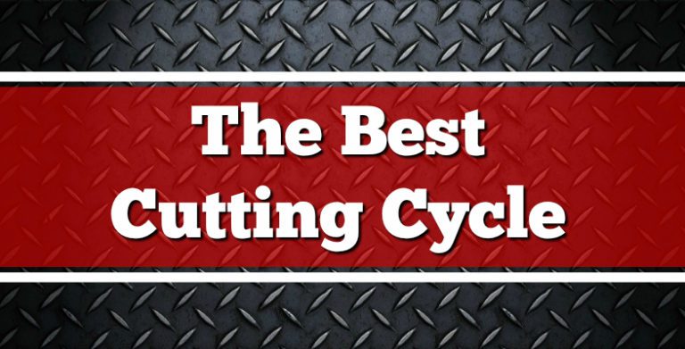 best cutting cycle