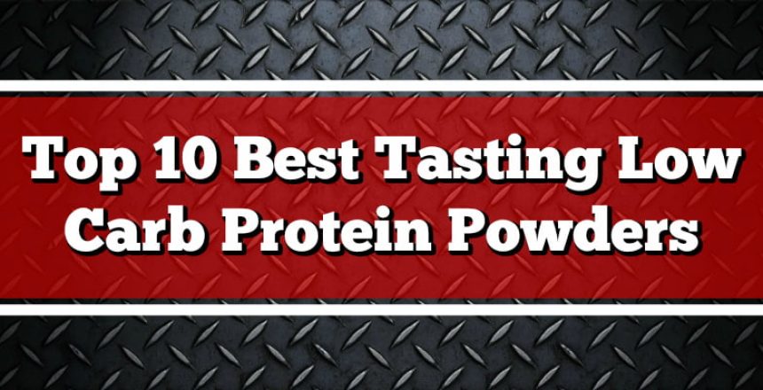 top-10-best-tasting-low-carb-protein-powders