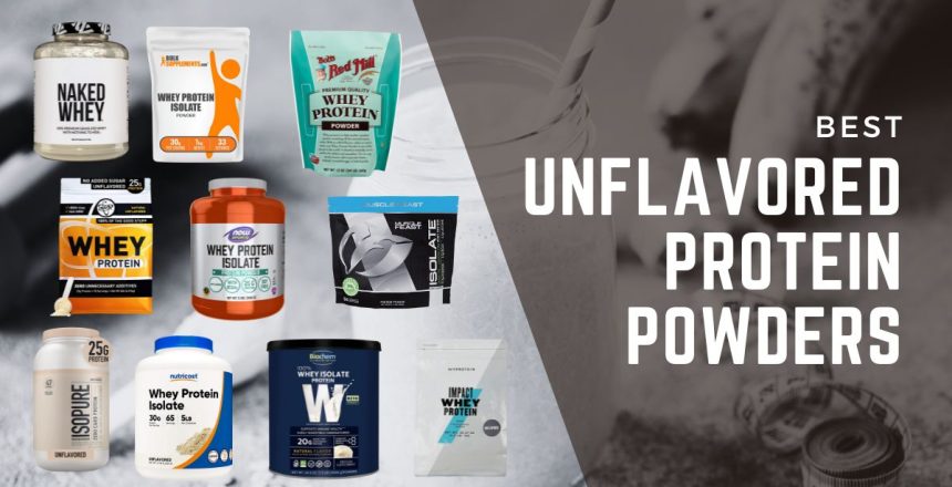 best unflavored protein powders
